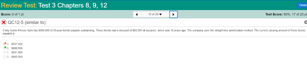  Review Test: Test 3 Chapters 8, 9, 12 Close Score: 0