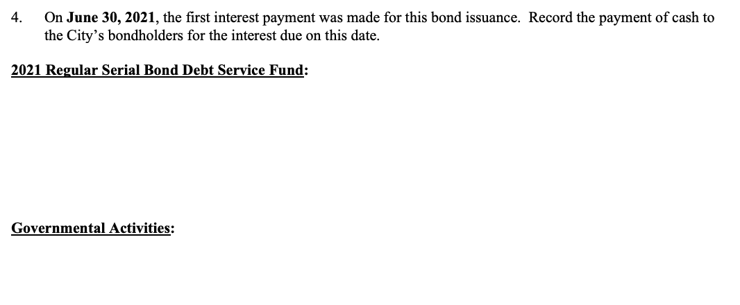 in general journal form related to the debt activities of the City