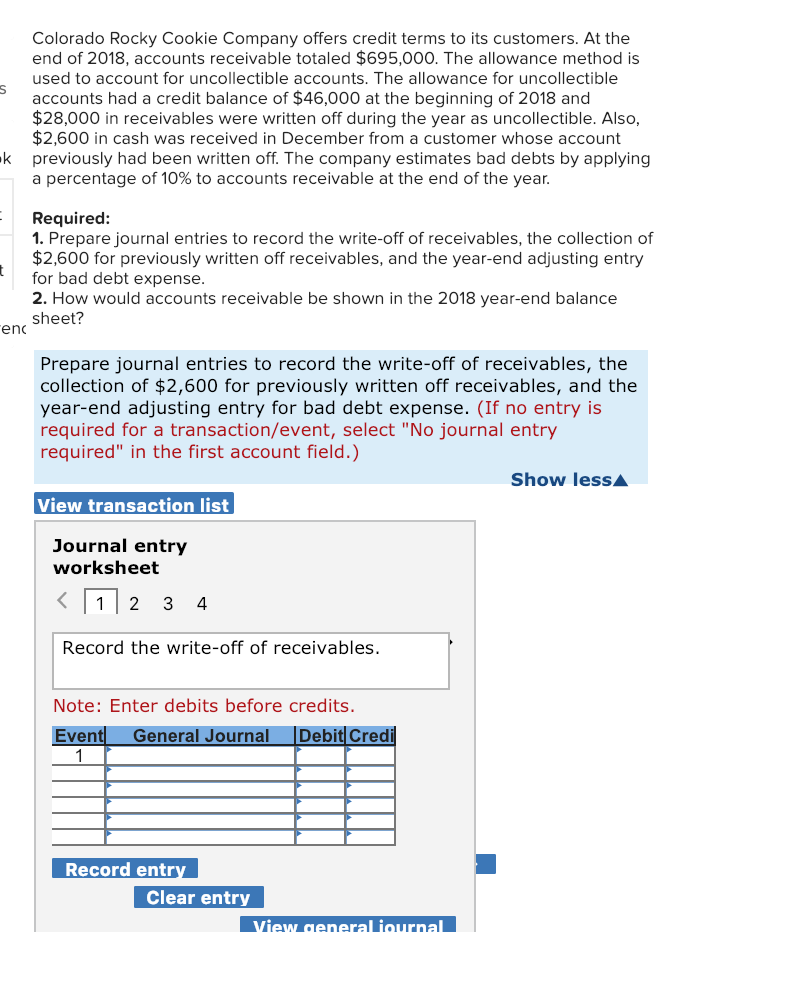  Colorado Rocky Cookie Company offers credit terms to its customers. At