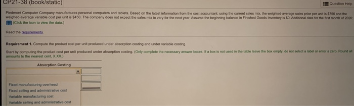 January 2020 using: a. absorption costing. b. variable costing. 3. Is operating