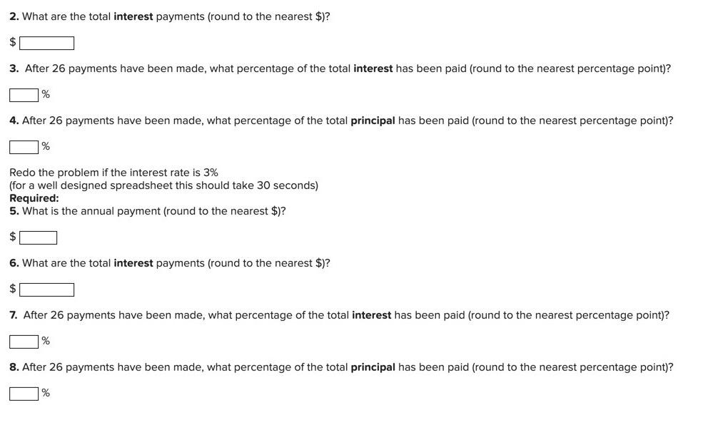 at the end of each year, each payment is part principal part