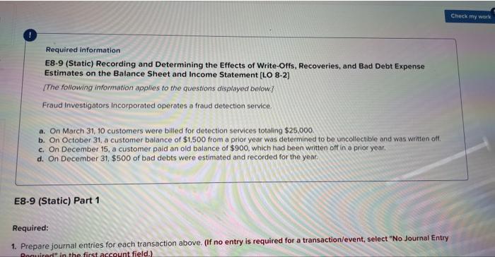  11 Required information E8-9 (Static) Recording and Determining the Effects of