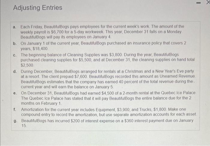  a. Each Friday, BeautifulBogs pays employees for the current week's work.