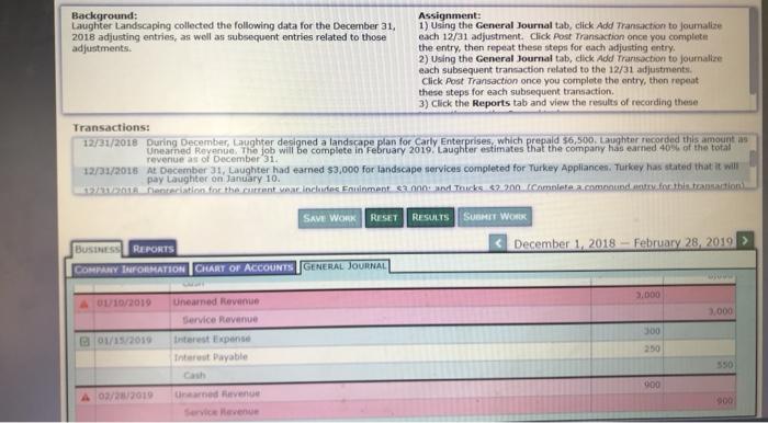 gave the all information for this question. Background: Laughter Landscaping collected the