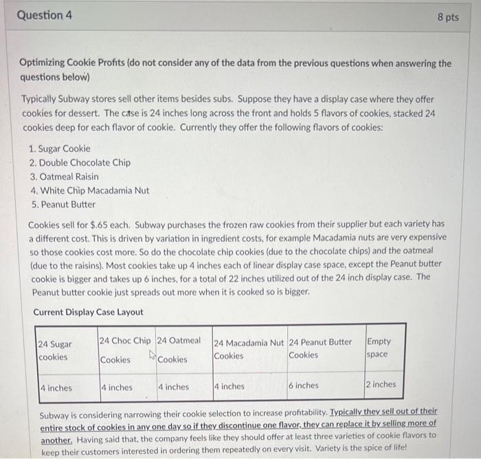  Optimizing Cookie Profits (do not consider any of the data from
