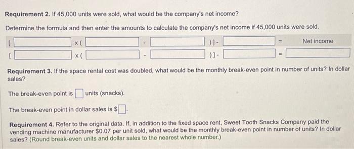 \begin{tabular}{lcc} \hline & Per Unit (Snack) & Per $100 of Sales \\