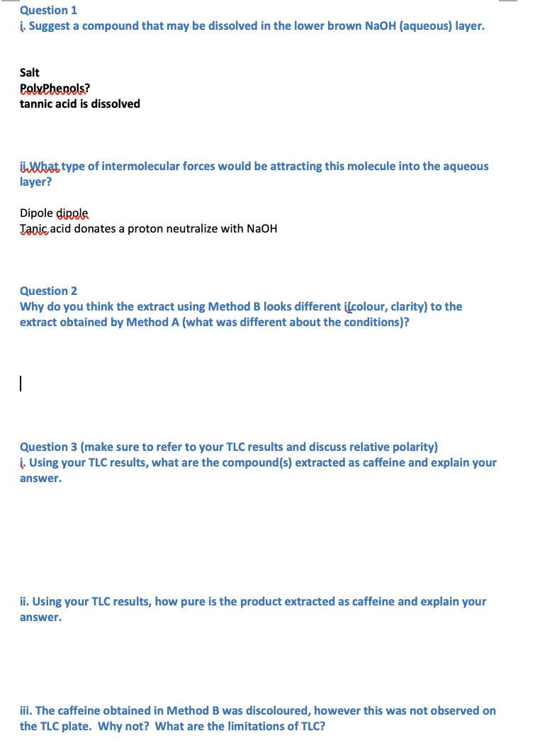 of caffeine from coffee grounds? Method B: Extraction of Caffeine using High