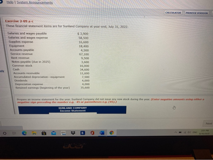  is this correct? Help System Announcements CALCULATOR PRINTER VERSION Exercise 2-09