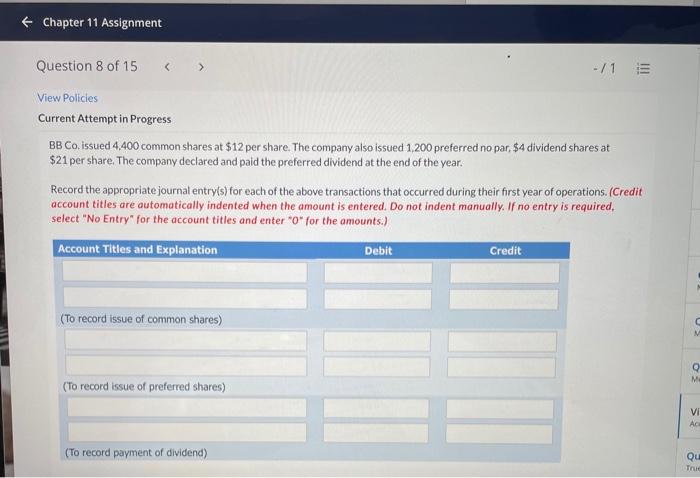 please help with both questions Chapter 11 Assignment Question 8 of 15
