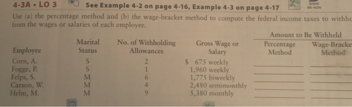  4-3A .LO3 See Example 4-2 on page 4-16, Example 4-3 on