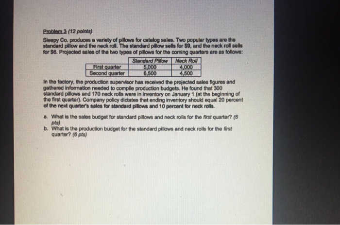  Please answer this problem showing all the steps. Sleepy Co. produces