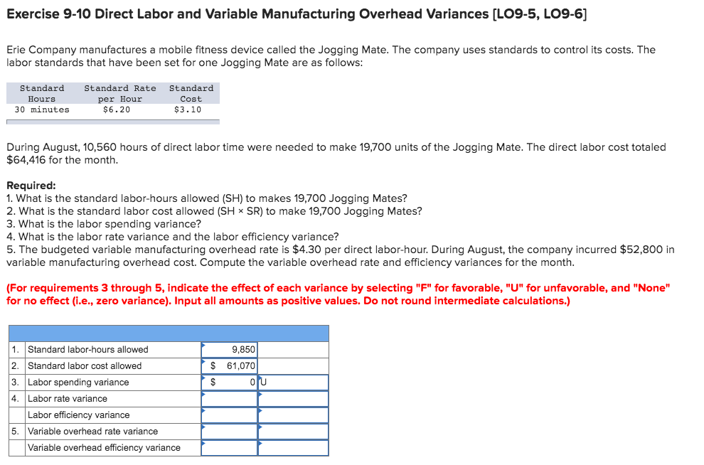  Exercise 9-10 Direct Labor and Variable Manufacturing Overhead Variances [LO9-5, LO9-6]