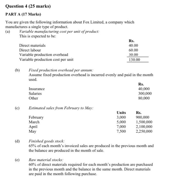  (a) Question 4 (25 marks) PART A (17 Marks) You are