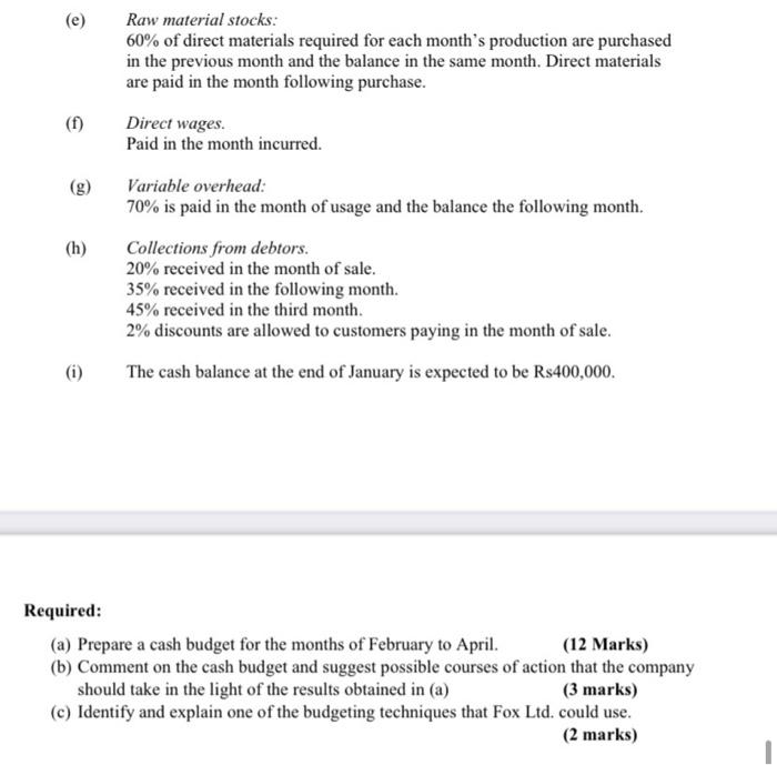 given the following information about Fox Limited, a company which manufactures a