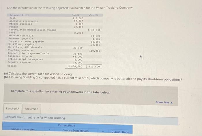  5. please help (a) Calculate the current ratio for Wilson Trucking.