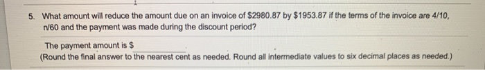  5. What amount will reduce the amount due on an invoice