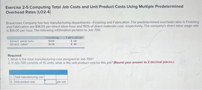  Exercise 2-5 Computing Total Job Costs and Unit Product Costs Using