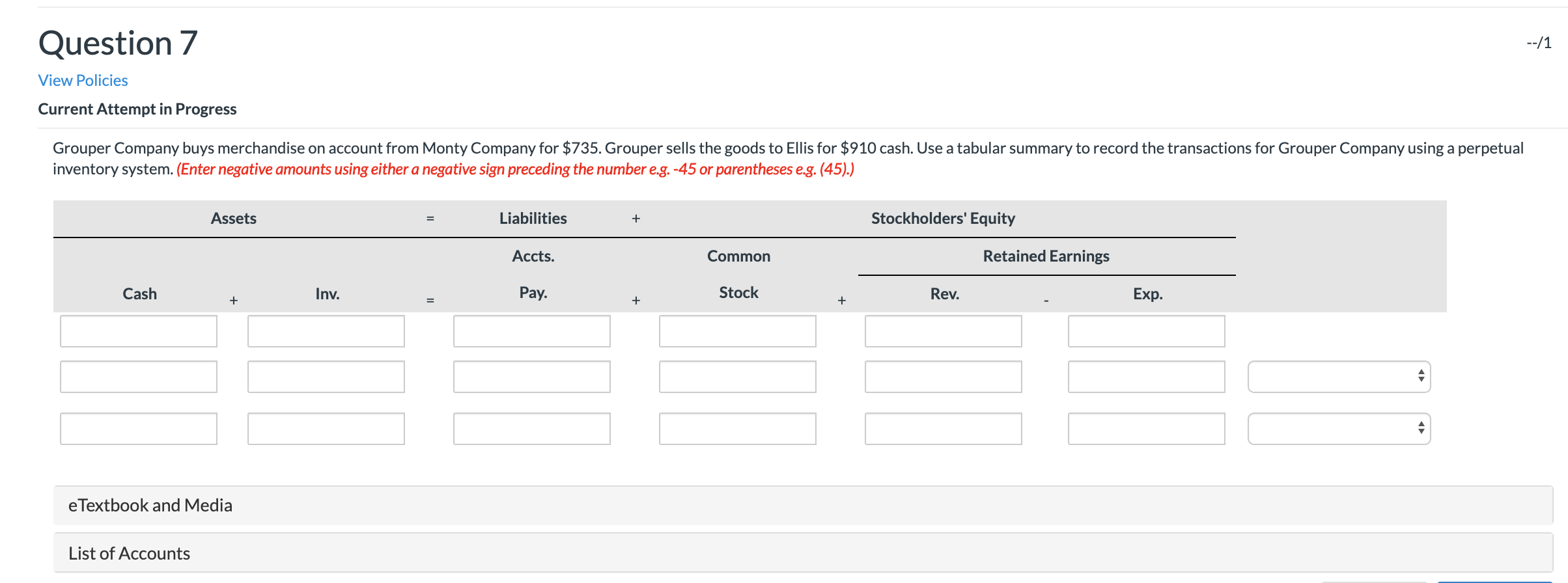 Question 7 --/1 View Policies Current Attempt in Progress Grouper Company