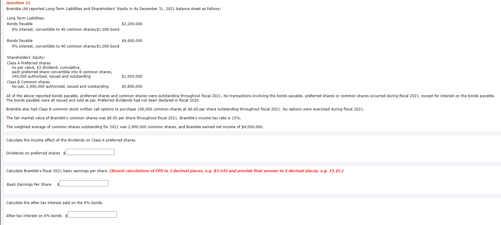 Question 22 Bramble Ltd reported Long-Term Liabilities and Shareholders' Equity in