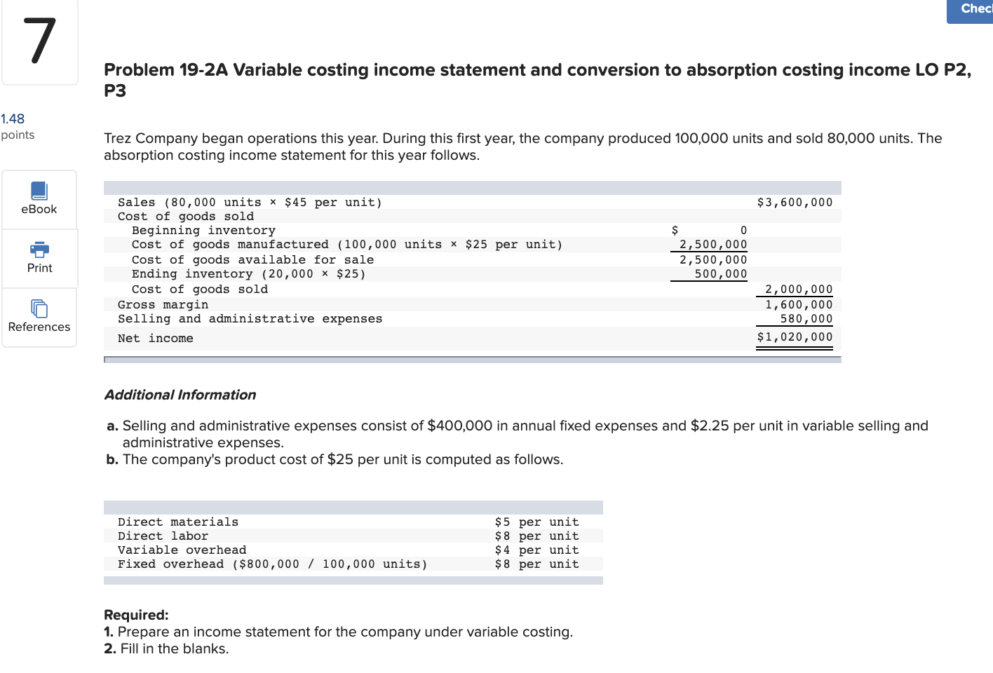 Checl 7 Problem 19-2A Variable costing income statement and conversion to