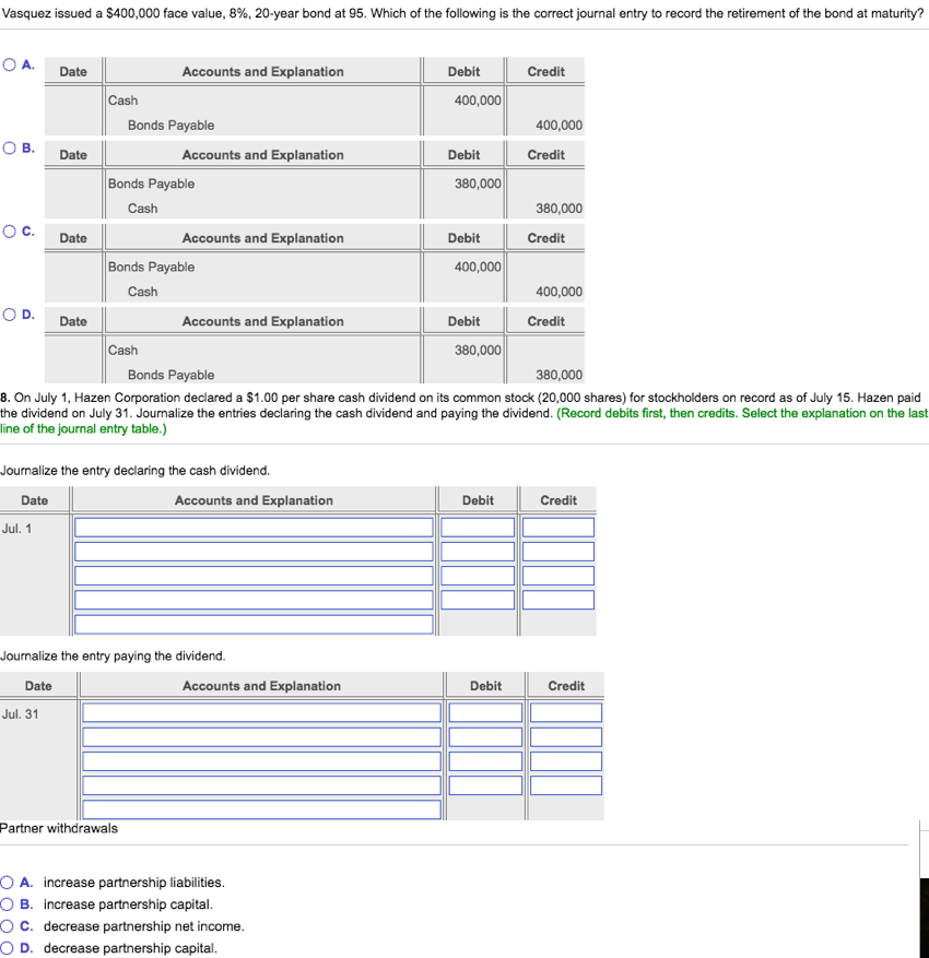 Answer all please Vasquez issued a $400,000 face value, 8%, 20-year bond