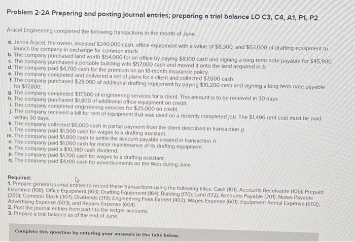  Problem 2-2A Preparing and posting journal entries; preparing a trial balance