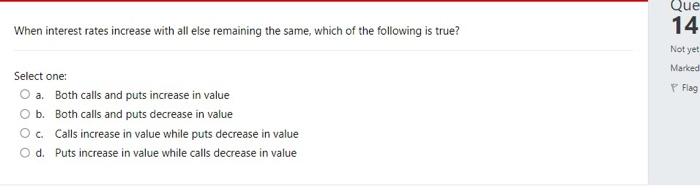  Que 14 When interest rates increase with all else remaining the