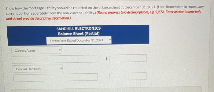 the first two years. (Round answers to decimal places, eg 5,276) Semi-