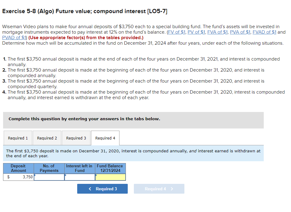 pay interest at 12% on the fund's balance. (FV of $1, PV