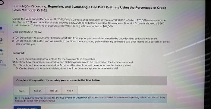  all answered please 8 E8-3 (Algo) Recording, Reporting, and Evaluating a