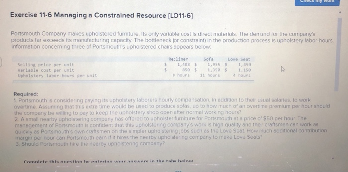  Check my work Exercise 11-6 Managing a Constrained Resource [LO11-6] Portsmouth