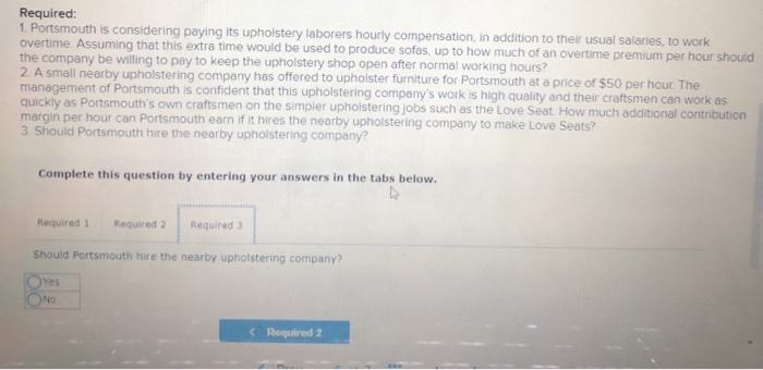 (or constraint) in the production process is upholstery labor-hours. Information conceming three