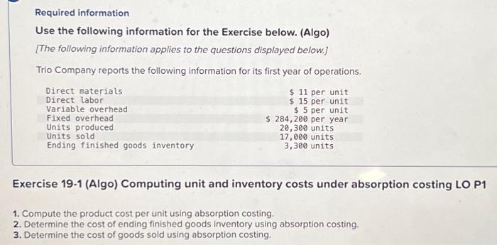  Required information Use the following information for the Exercise below. (Algo)