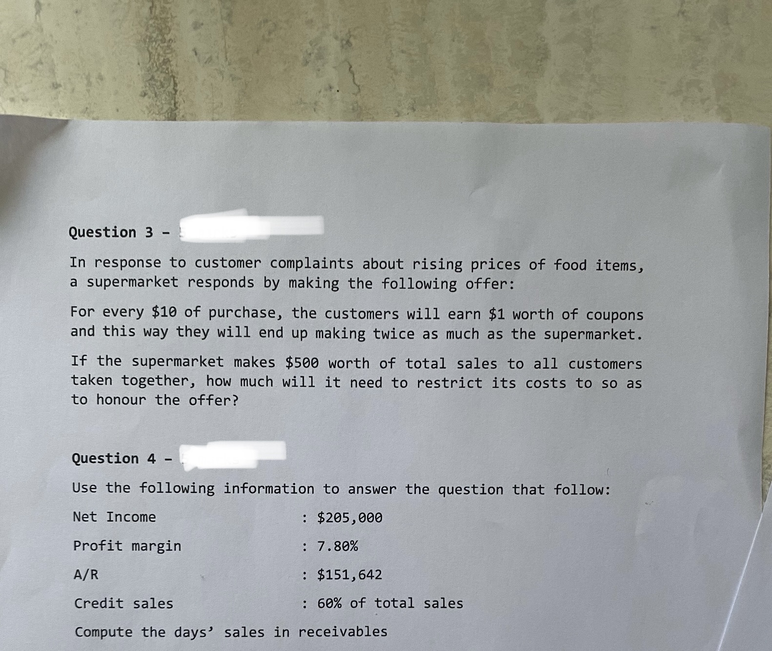 Please show working Question 3 - In response to customer complaints about