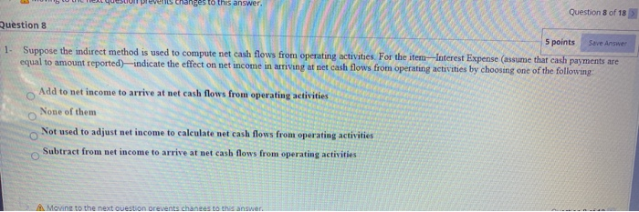  es changes to this answer. Question 8 of 18 Question 8