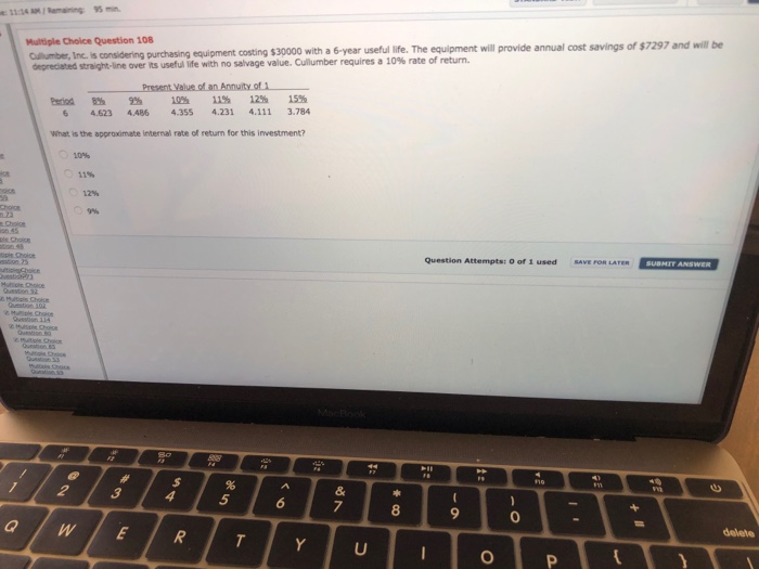  Multiple Choice Question 108 Ohumber, Inc. is considering purchasing equipment costing