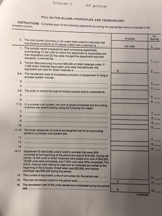  Problem ? (48 points) FILL-IN-THE-BLANK-PRINCIPLES AND TERMINOLOGY INSTRUCTIONS: Complete each of