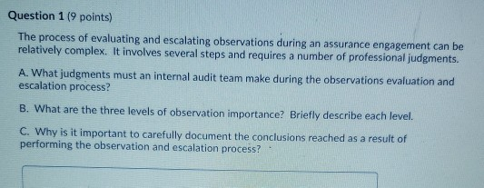 during a formal consulting engagement, the internal auditor's concerns may be reported