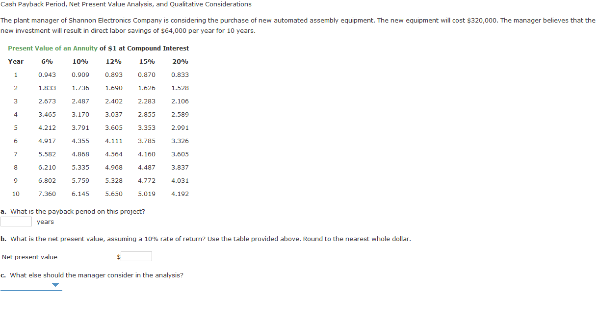  Cash Payback Period, Net Present Value Analysis, and Qualitative Considerations The