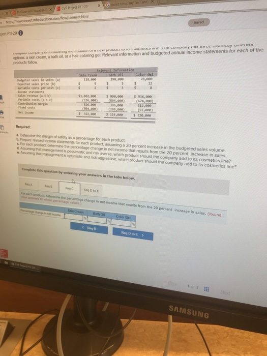 its cosmetics line. The company has three options a skin cream,a bath