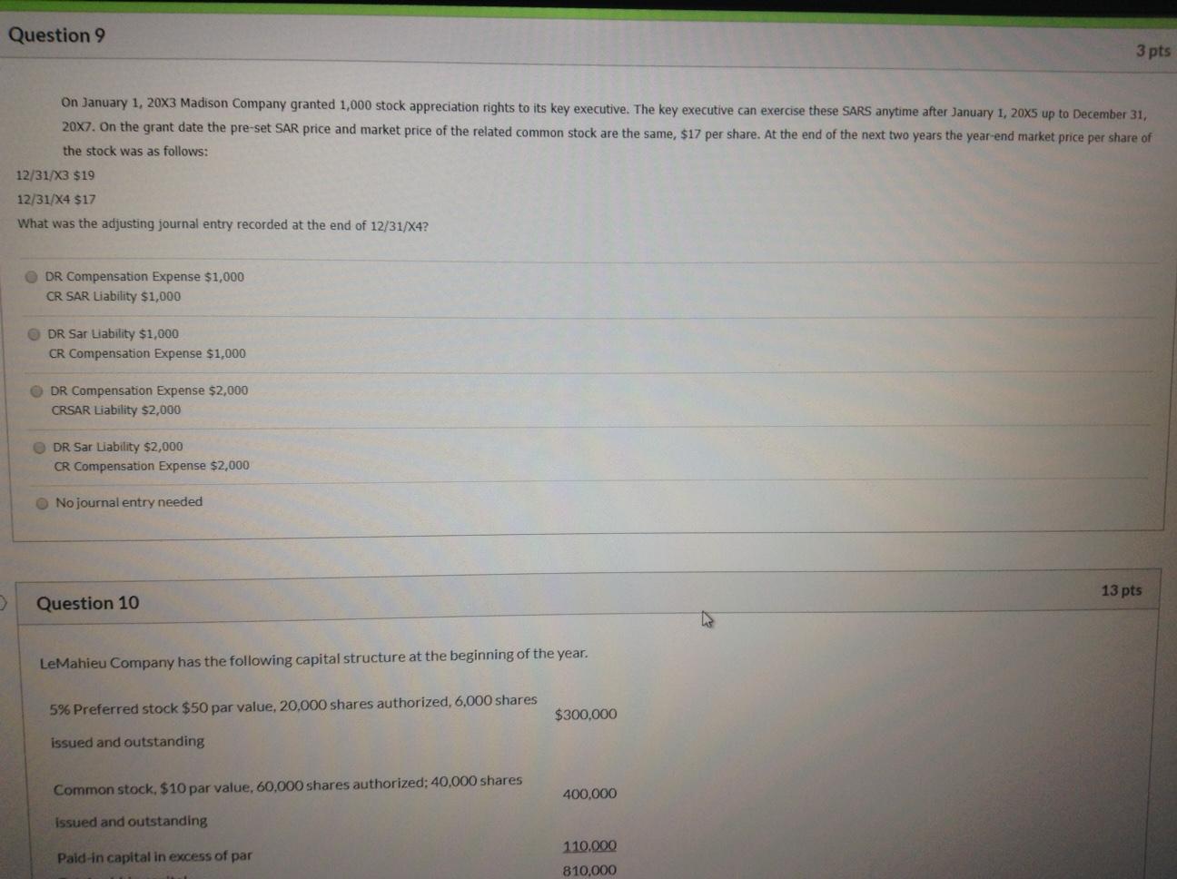 please answer question 9 Question 9 3 pts On January 1, 20X3