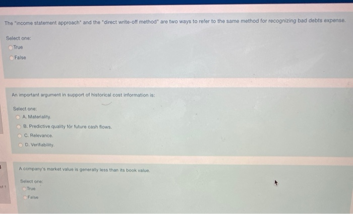  The "income statement approach and the 'direct write-off method' are two