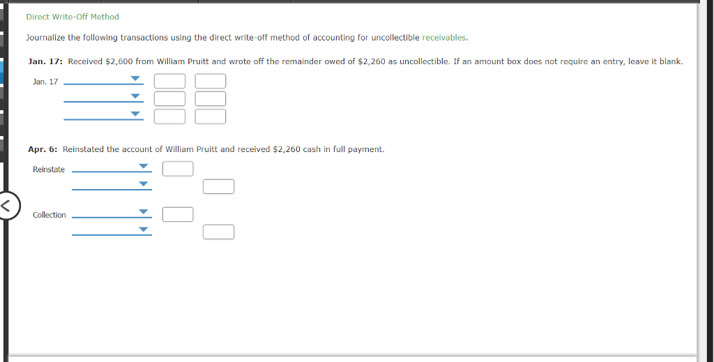 Direct Write-Off Method Journalize the following transactions using the direct write-off