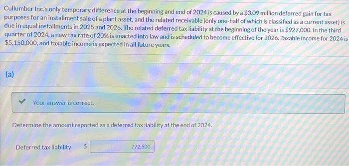  Cullumber Inc's only temporary difference at the beginning and end of