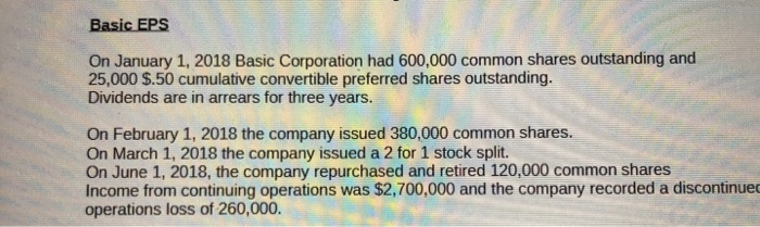  Basic EPS On January 1, 2018 Basic Corporation had 600,000 common