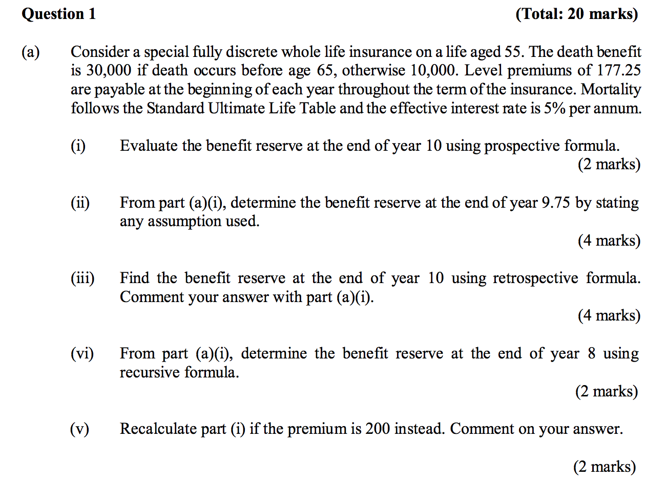 Question 1 (Total: 20 marks) (a) Consider a special fully discrete