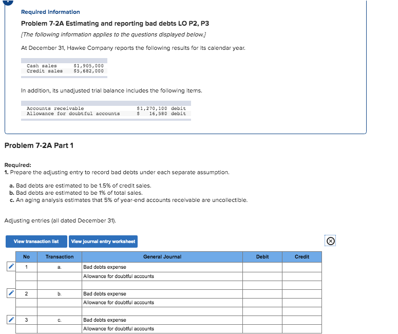 Required Information Problem 7-2A Estimating and reporting bad debts LO P2,