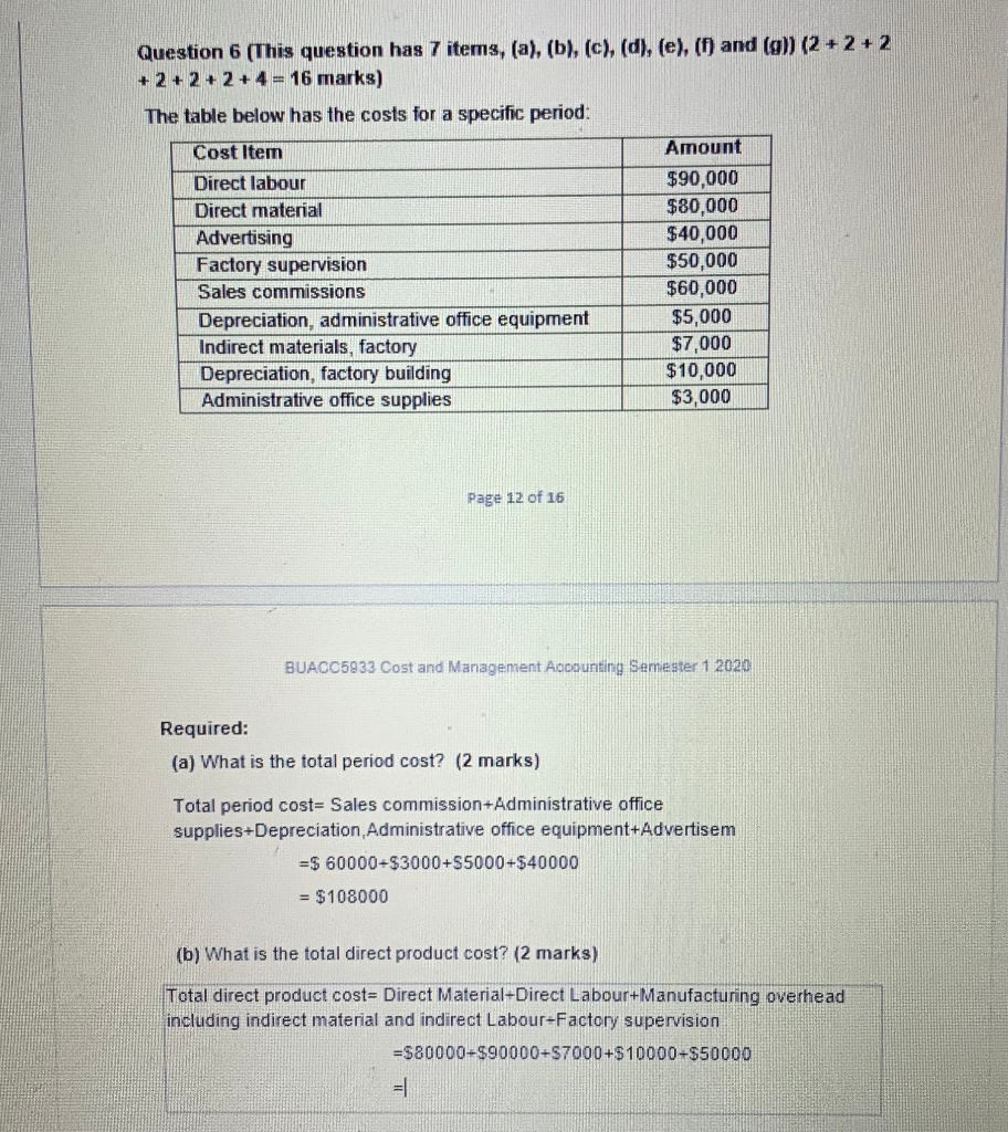  Question 6 (This question has 7 items, (a), (b), (c), (d),
