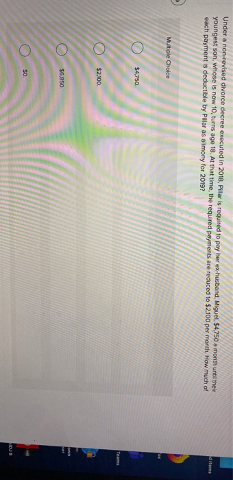 Under a non-revised divorce decree executed in 2018, Pillar is required