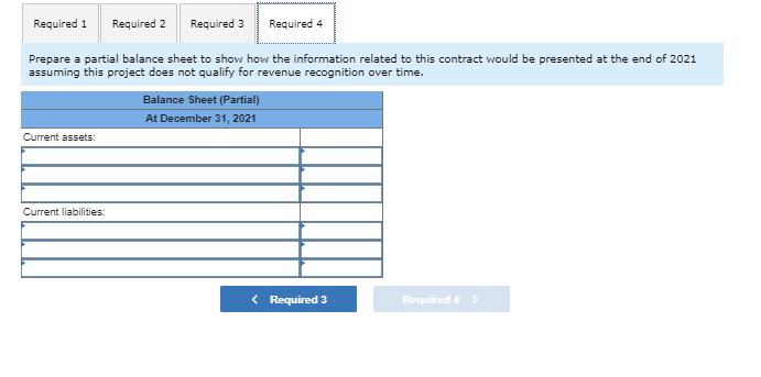 completed in 2022. Data relating to the contract are summarized below: 2022